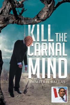 Paperback Kill the Carnal Mind Book