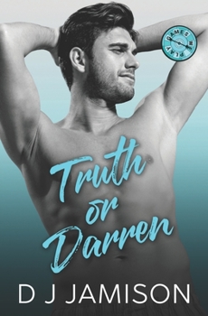 Truth or Darren - Book #2 of the Games We Play