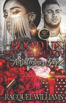 Paperback Boo'd Up Wit' a Rude Boy, a Valentines Saga Book