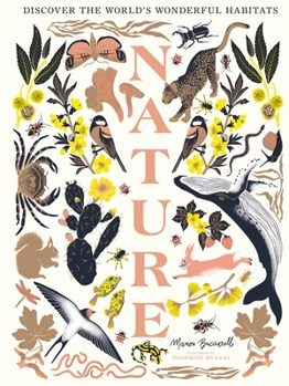 Hardcover Nature: Discover the World's Wonderful Habitats Book
