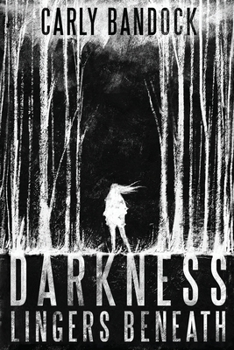 Paperback Darkness Lingers Beneath Book