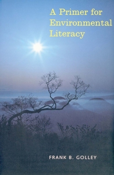 Paperback A Primer for Environmental Literacy Book