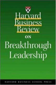 Paperback Harvard Business Review on Breakthrough Leadership Book