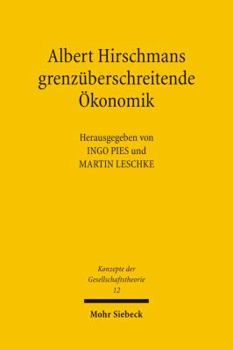 Albert Hirschmans Grenzuberschreitende Okonomik