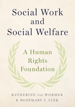 Paperback Social Work and Social Welfare: A Human Rights Foundation Book
