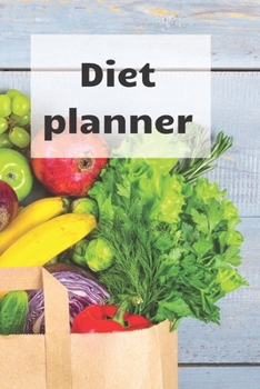 Diet Planner: Weight loss planner and tracker help in getting the best version of Yourself, become a new me!