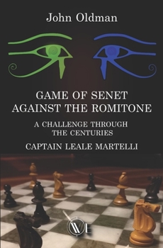 Paperback Game of Senet Against the Romitone: A Challenge Through the Centuries Book