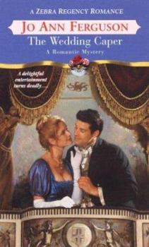 The Wedding Caper - Book #6 of the Lady Priscilla Flanders and Sir Neville Hathaway