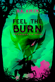 Feel the Burn - Book #8 of the Dragon Kin