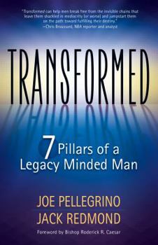 Paperback Transformed: The 7 Pillars of a Legacy Minded Man Book