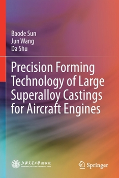 Paperback Precision Forming Technology of Large Superalloy Castings for Aircraft Engines Book