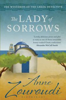 The Lady of Sorrows - Book #4 of the Greek Detective