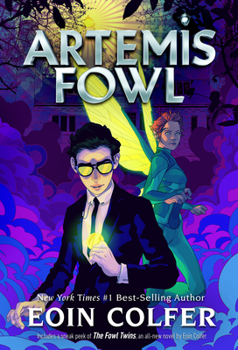 Artemis Fowl - Book #1 of the Artemis Fowl