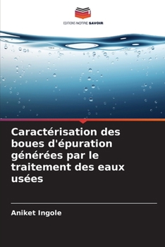 Paperback Caractérisation des boues d'épuration générées par le traitement des eaux usées [French] Book