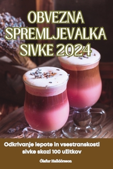 Paperback Obvezna Spremljevalka Sivke 2024 [Slovenian] Book