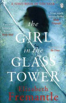 Paperback The Girl in the Glass Tower Book