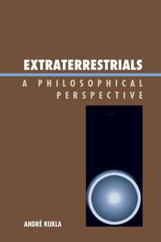 Hardcover Extraterrestrials: A Philosophical Perspective Book