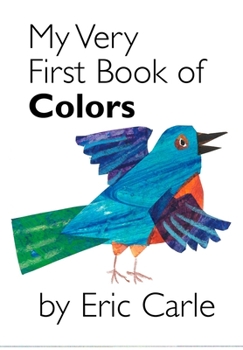My Very First Book of Colors - Book  of the My Very First Book