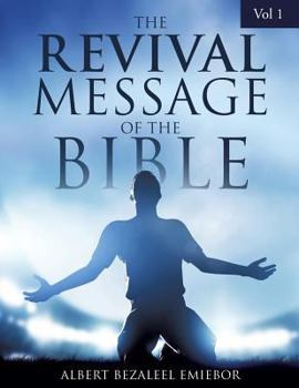 Paperback The Revival Message of the Bible Book