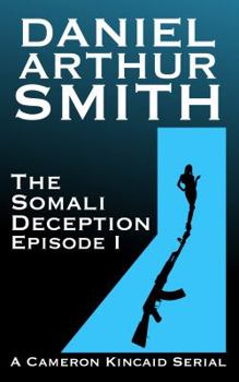 Paperback The Somali Deception Episode I Book