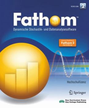 CD-ROM Fathom 2: Dynamische Stochastik- Und Datenanalysesoftware - Hochschullizenz Bis 20 Rechner [German] Book