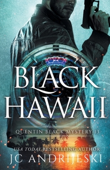 Paperback Black Hawaii: A Quentin Black Paranormal Mystery Romance Book