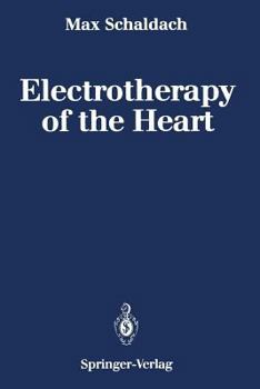 Paperback Electrotherapy of the Heart: Technical Aspects in Cardiac Pacing Book