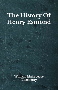Paperback The History Of Henry Esmond: Beyond World's Classics Book