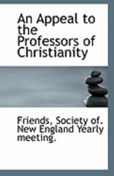 Paperback An Appeal to the Professors of Christianity Book