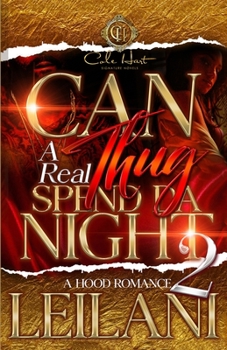 Paperback Can A Real Thug Spend Da Night 2: A Hood Romance Book