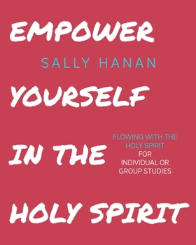 Paperback Empower Yourself: In the Holy Spirit Book