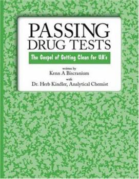 Paperback Passing Drug Tests: The Gospel of Getting Clean for UA's Book