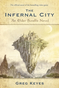 Paperback The Infernal City: An Elder Scrolls Novel Book