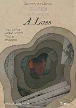 Paperback A Loss: The Story of a Dead Soldier Told by His Sister Book