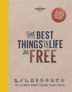 Hardcover The Best Things in Life Are Free Book
