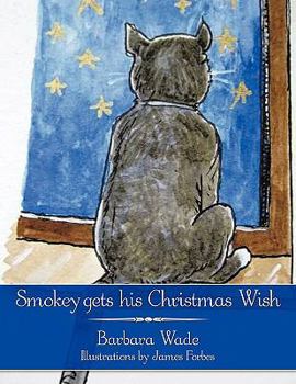Paperback Smokey Gets His Christmas Wish Book