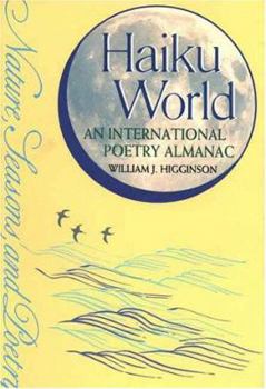 Paperback Haiku World: An International Poetry Almanac Book