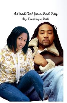 Paperback A Good Girl for a Bad Boy Book