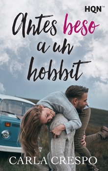 Paperback Antes beso a un hobbit [Spanish] Book