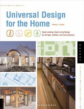 Paperback Universal Design for the Home: Great Looking, Great Living Design for All Ages, Abilities, and Circumstances Book