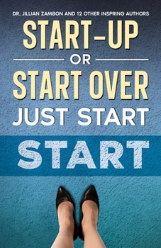 Paperback Start-Up or Start Over. Just Start. Book