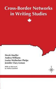 Hardcover Cross-Border Networks in Writing Studies Book