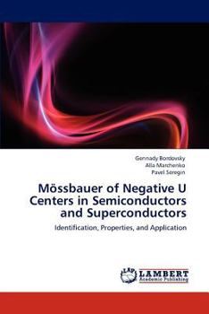 Paperback Mossbauer of Negative U Centers in Semiconductors and Superconductors Book