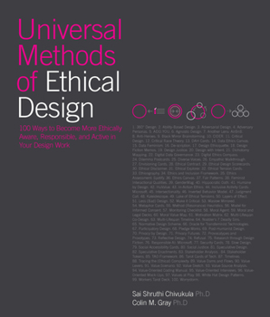 Hardcover Universal Methods of Ethical Design: 100 Ways to Become More Ethically Aware, Responsible, and Active in Your Design Work Book