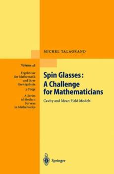 Paperback Spin Glasses: A Challenge for Mathematicians: Cavity and Mean Field Models Book
