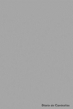 Diario de Caminatas: Cuaderno de Montañismo | 110 Páginas para Registrar Todo sobre Tus Salidas de Trekking | Con Espacio para Lugar, Hora, Fotos, Compañía, Equipamientos | Tamaño A5 (Spanish Edition)