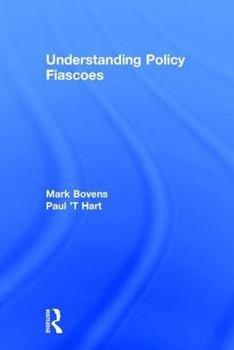 Hardcover Understanding Policy Fiascoes Book