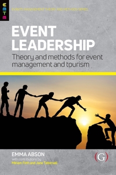 Paperback Event Leadership (Events Management Theory and Methods) Book