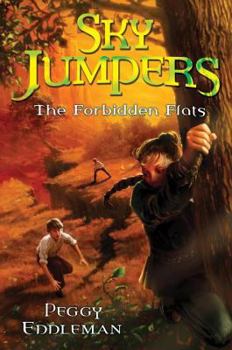Hardcover Sky Jumpers Book 2: The Forbidden Flats Book