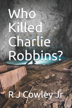 Paperback Who Killed Charlie Robbins? Book
